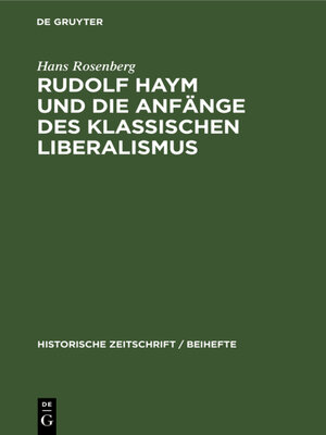 cover image of Rudolf Haym und die Anfänge des klassischen Liberalismus